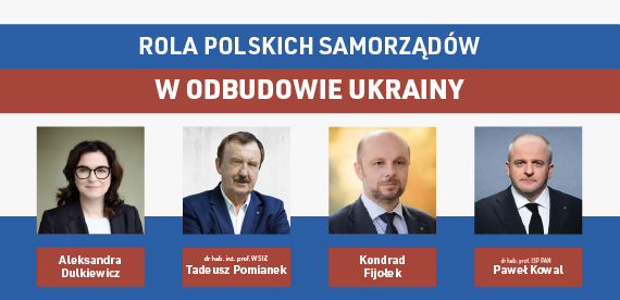 Zapraszamy na debatę „Rola polskich samorządów w odbudowie Ukrainy”
