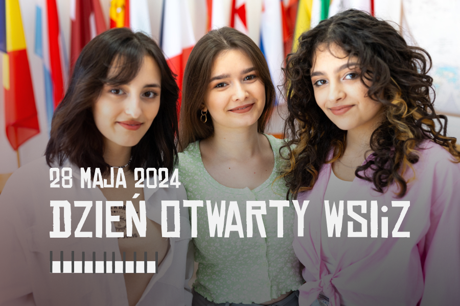 Trzy młode dziewczyny obok siebie, podpis: 28 maja 2024 Dzień otwarty WSIiZ