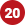 20