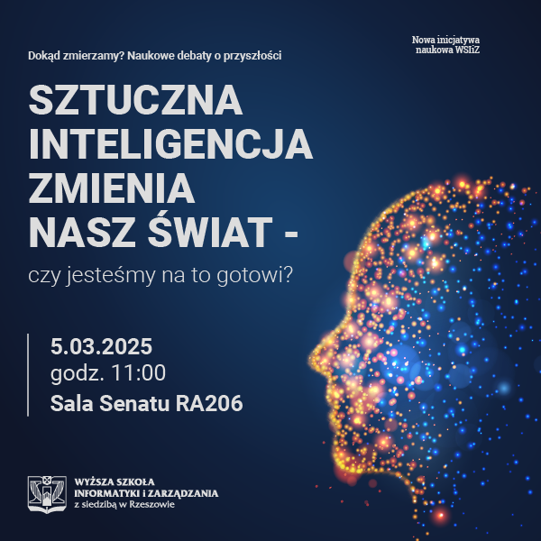 Zaproszenie na debatę „Sztuczna inteligencja zmienia nasz świat – czy jesteśmy na to gotowi?”