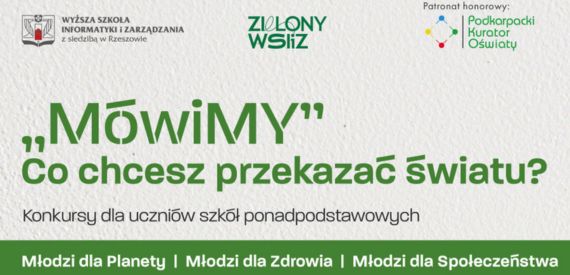 „MówiMY” Co chcesz przekazać światu? – konkursy dla uczniów szkół ponadpodstawowych