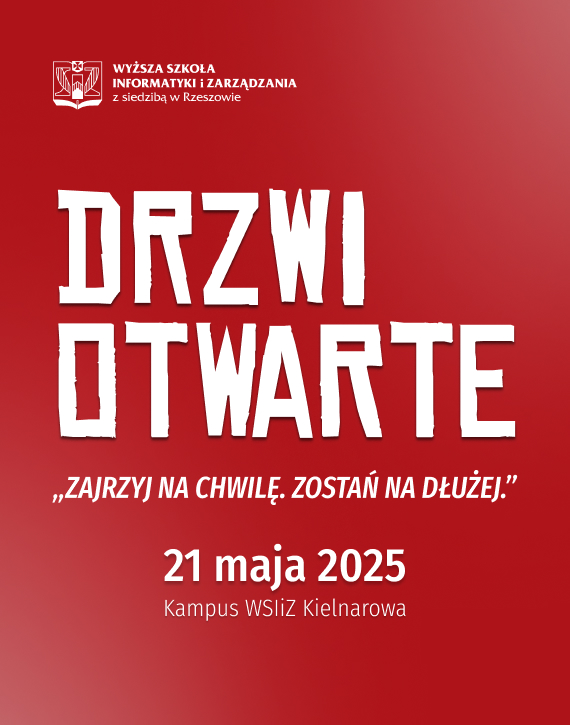 Drzwi Otwarte WSIiZ – Zajrzyj na chwilę. Zostań na dłużej