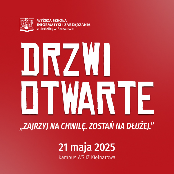 Drzwi Otwarte WSIiZ – Zajrzyj na chwilę. Zostań na dłużej