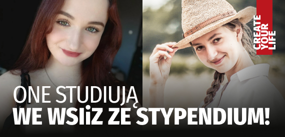 Jak nie płacić za czesne we WSIiZ? Poznaj historię Izabeli i Diany