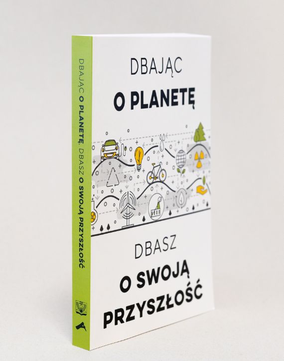 „Dbając o planetę, dbasz o swoją przyszłość”. Dlaczego trzeba przeczytać tę książkę? 