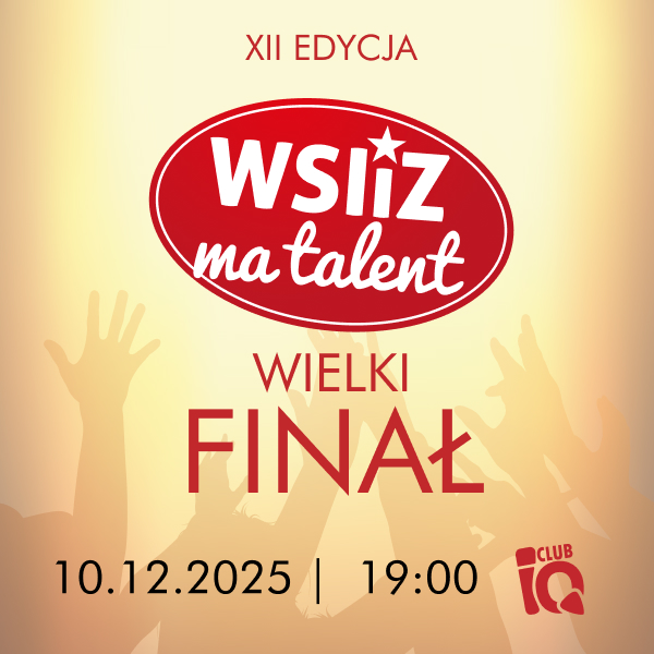 Przed nami finał XII edycji konkursu „WSIiZ ma Talent”