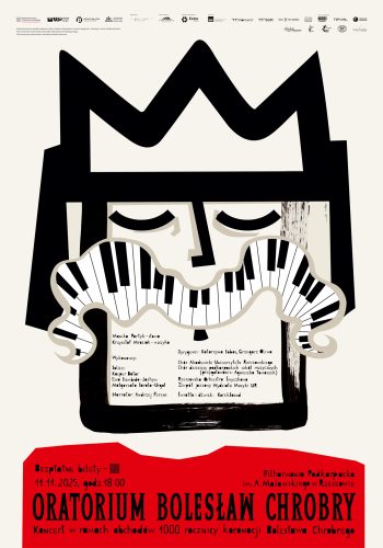 Plakat Patrycji Longawy pt. Oratorium Bolesława Chrobrego