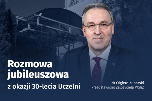 O 30 latach Wyższej Szkoły Informatyki i Zarządzania i strategii na 50-lecie